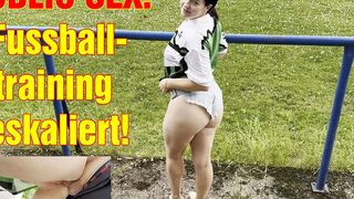 Fußballtraining mit EMMA SECRET! Es eskaliert völlig