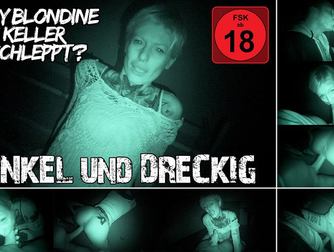 Andy-Star verschleppt gerne mal eine Blondine in den Keller