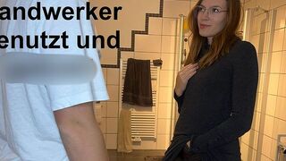 Luckylucy18 fickt mit dem jungen Handwerker